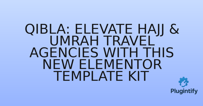 Read more about the article Qibla: Elevate Hajj & Umrah Travel Agencies with this New Elementor Template Kit
