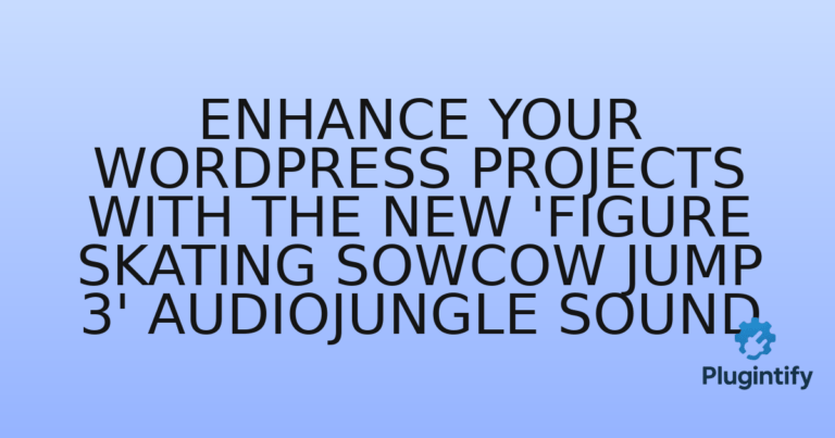 Read more about the article Enhance Your WordPress Projects with the New ‘Figure Skating Sowcow Jump 3’ Audiojungle Sound