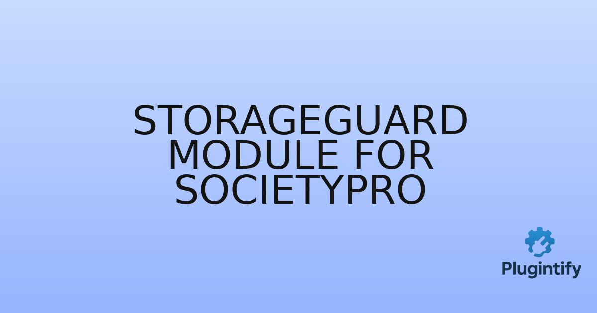 You are currently viewing StorageGuard Module for SocietyPro
