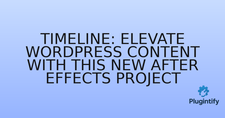 Read more about the article Timeline: Elevate WordPress Content with This New After Effects Project