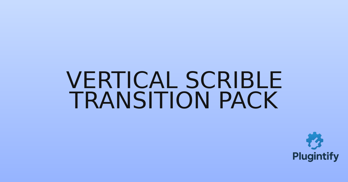 You are currently viewing Vertical Scrible Transition Pack
