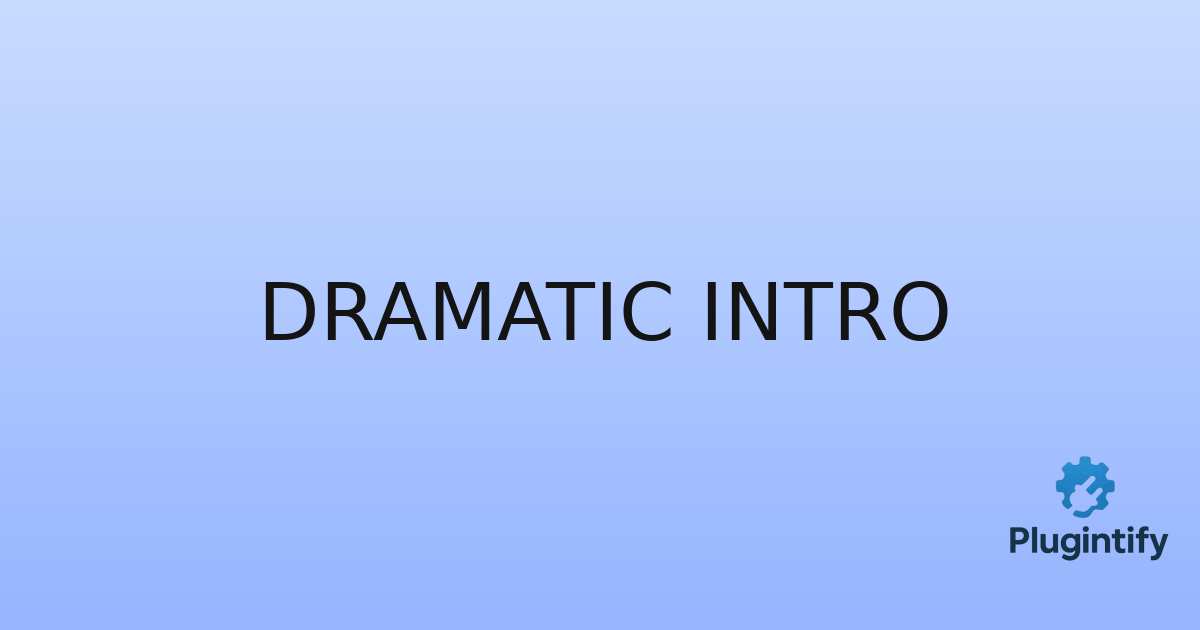 You are currently viewing Dramatic Intro
