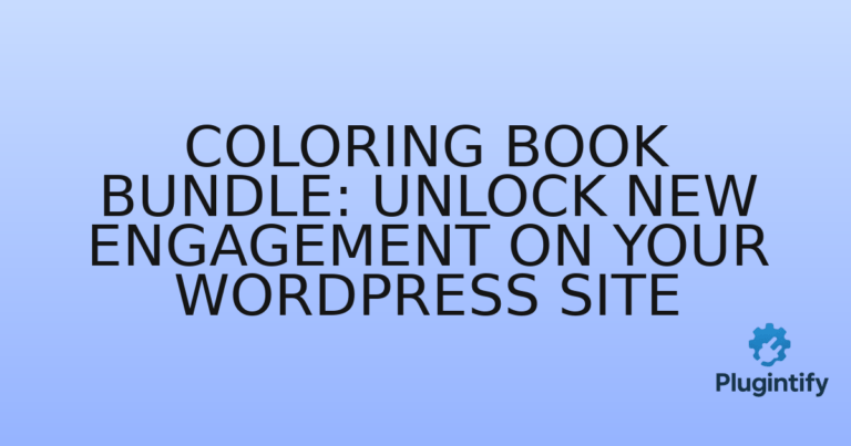 Read more about the article Coloring Book Bundle: Unlock New Engagement on Your WordPress Site