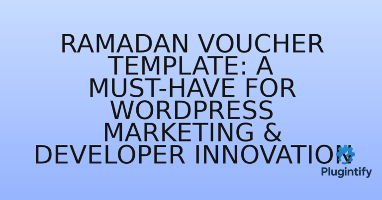 Read more about the article Ramadan Voucher Template: A Must-Have for WordPress Marketing & Developer Innovation
