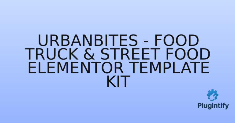 Read more about the article UrbanBites – Food Truck & Street Food Elementor Template Kit