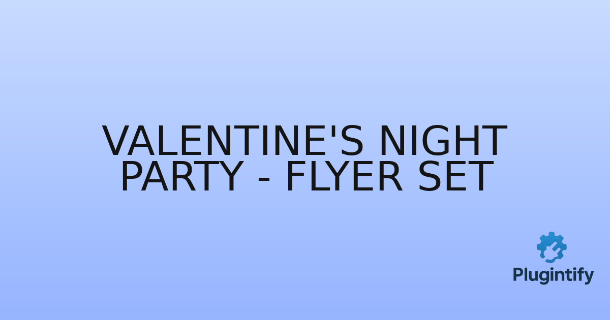 You are currently viewing Valentine’s Night Party – Flyer Set