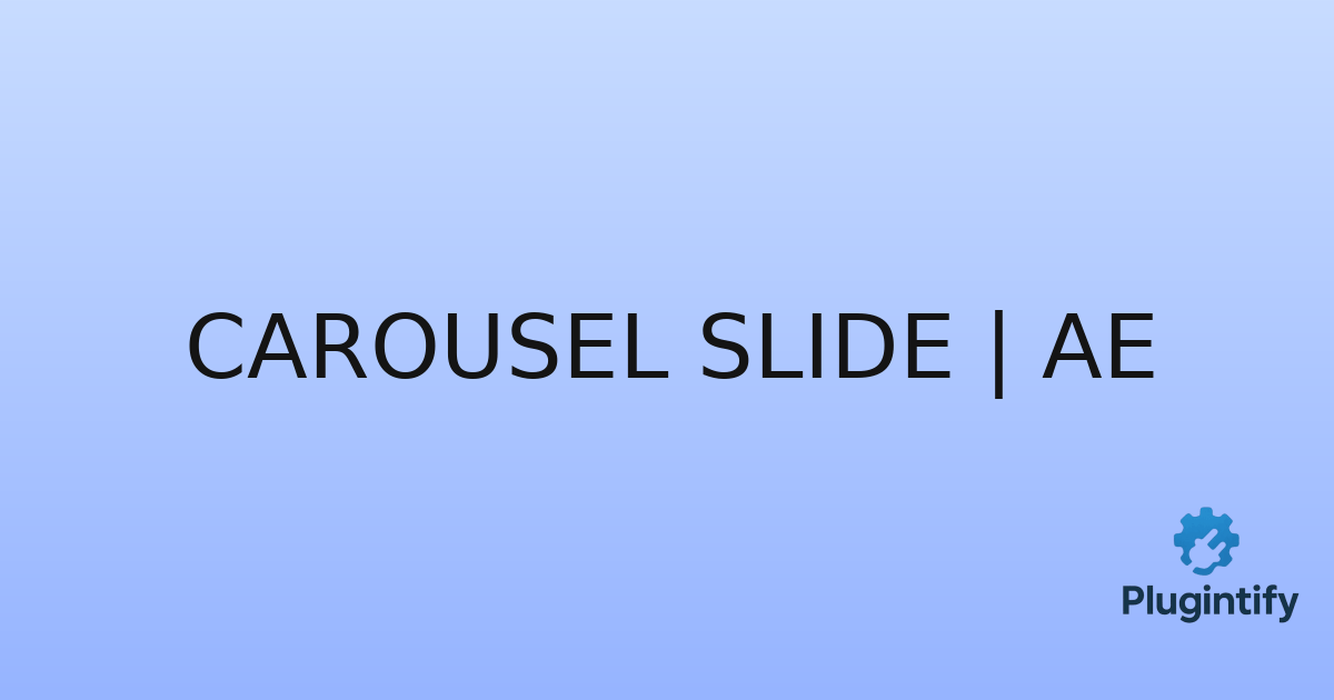 You are currently viewing Carousel Slide | AE