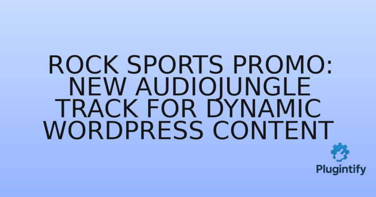 Read more about the article Rock Sports Promo: New Audiojungle Track for Dynamic WordPress Content