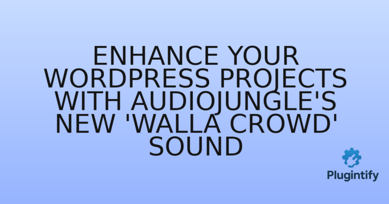 Read more about the article Enhance Your WordPress Projects with Audiojungle’s New ‘Walla Crowd’ Sound