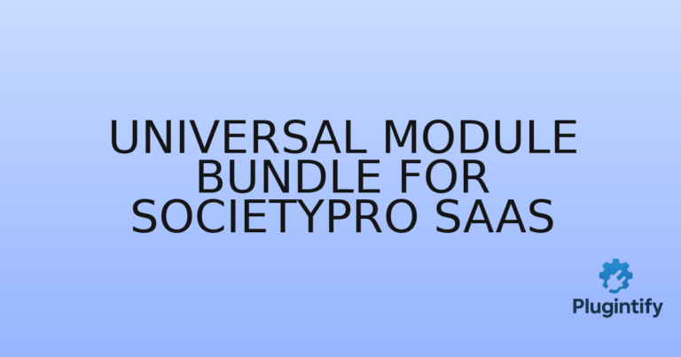 Read more about the article Universal Module Bundle For SocietyPro Saas