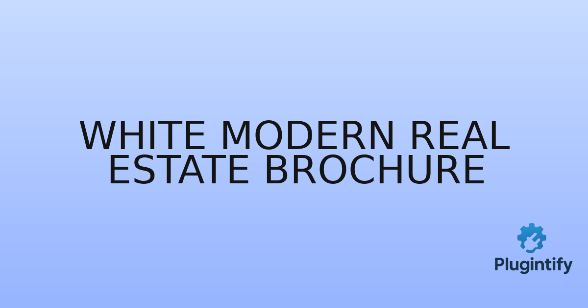 You are currently viewing White Modern Real Estate Brochure