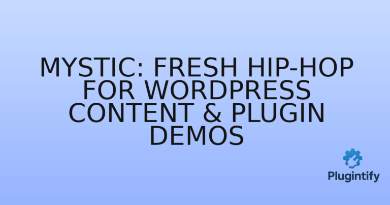 Read more about the article Mystic: Fresh Hip-Hop for WordPress Content & Plugin Demos