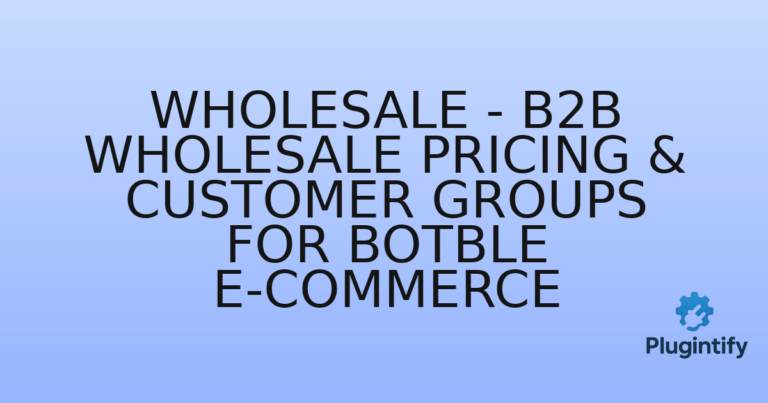 Read more about the article Wholesale – B2B Wholesale Pricing & Customer Groups for Botble E-commerce