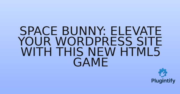 Read more about the article Space Bunny: Elevate Your WordPress Site with This New HTML5 Game