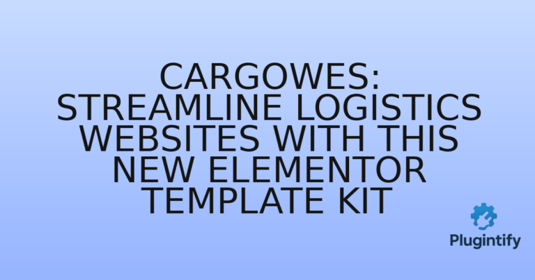 Read more about the article Cargowes: Streamline Logistics Websites with This New Elementor Template Kit