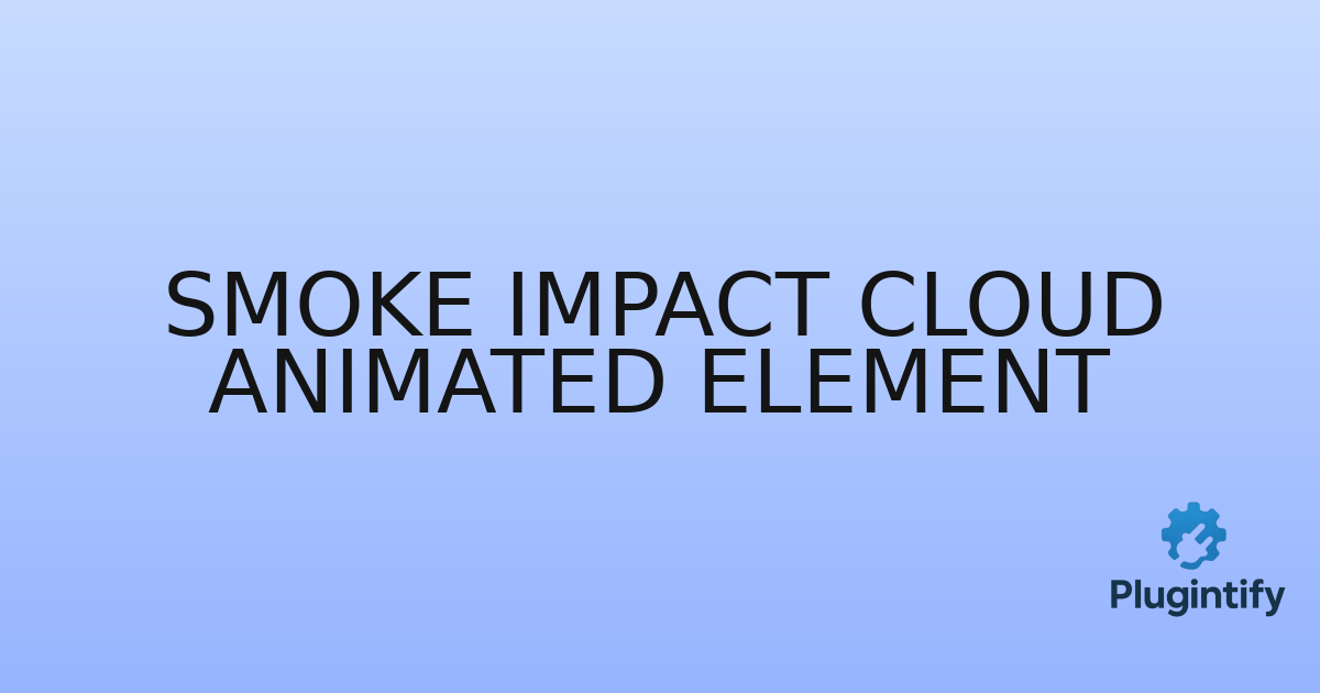 You are currently viewing Smoke Impact Cloud Animated Element