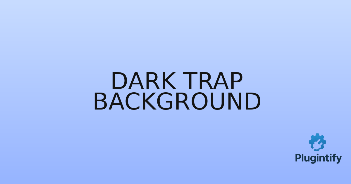You are currently viewing Dark Trap Background