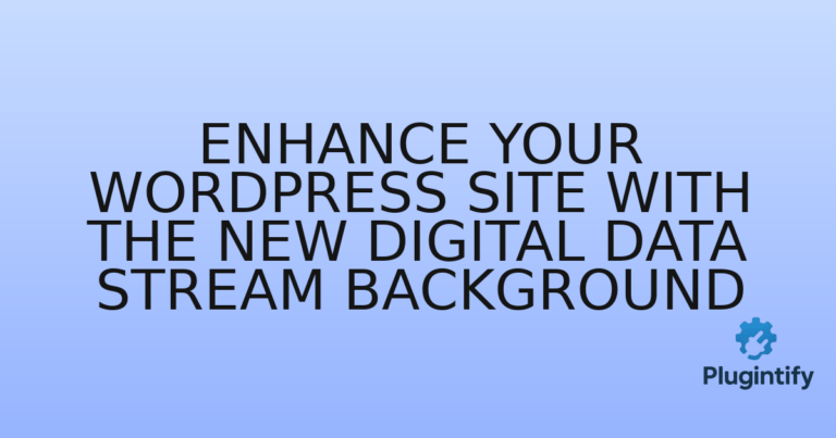 Read more about the article Enhance Your WordPress Site with the New Digital Data Stream Background