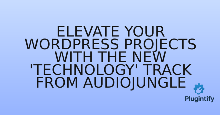 Read more about the article Elevate Your WordPress Projects with the New ‘Technology’ Track from AudioJungle