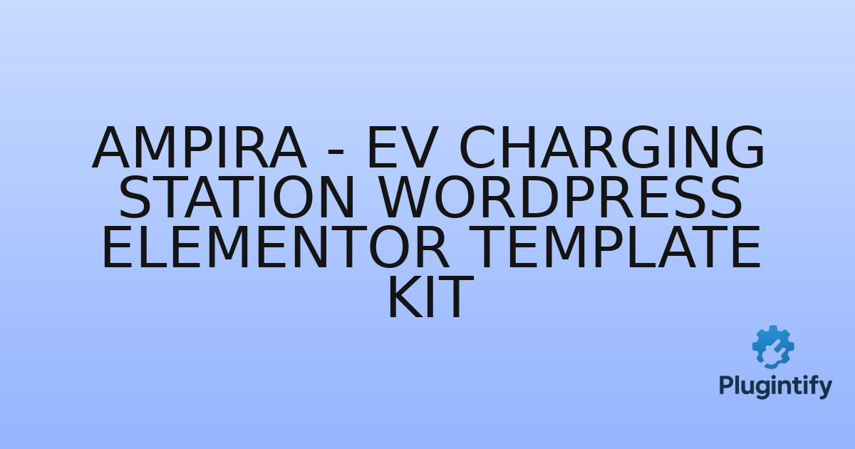 You are currently viewing Ampira – EV Charging Station WordPress Elementor Template Kit