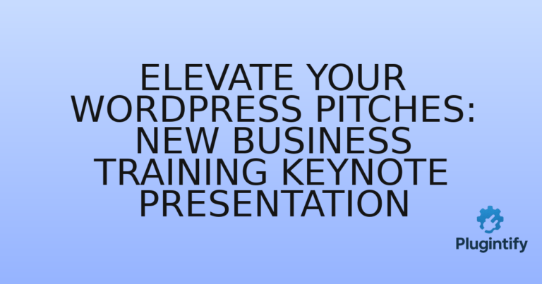 Read more about the article Elevate Your WordPress Pitches: New Business Training Keynote Presentation