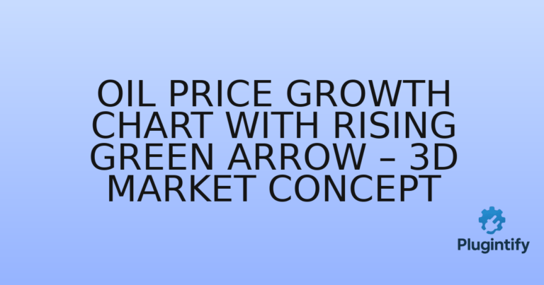 Read more about the article Oil Price Growth Chart with Rising Green Arrow – 3D Market Concept