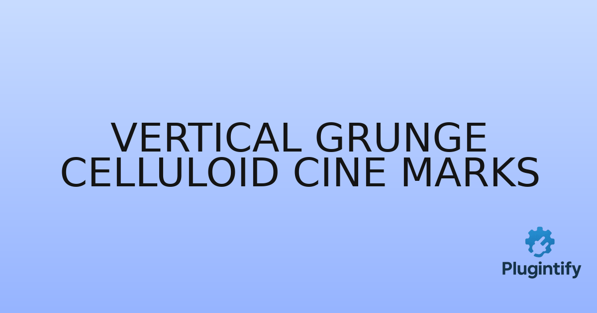 You are currently viewing Vertical Grunge Celluloid Cine Marks