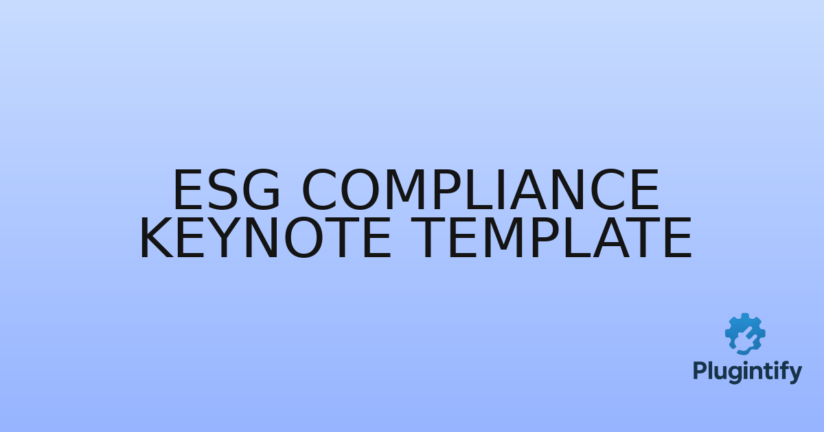 You are currently viewing ESG Compliance Keynote Template