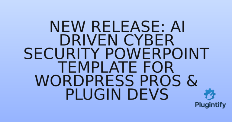 Read more about the article New Release: AI Driven Cyber Security PowerPoint Template for WordPress Pros & Plugin Devs