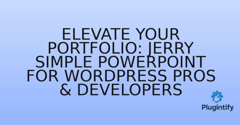 Read more about the article Elevate Your Portfolio: JERRY Simple PowerPoint for WordPress Pros & Developers