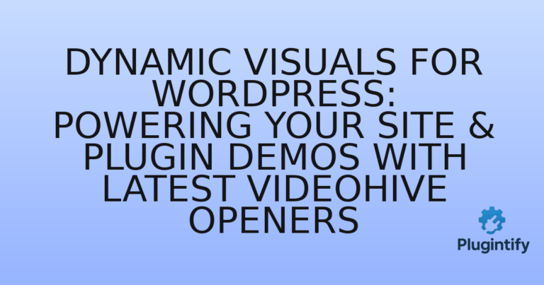 Read more about the article Dynamic Visuals for WordPress: Powering Your Site & Plugin Demos with Latest Videohive Openers