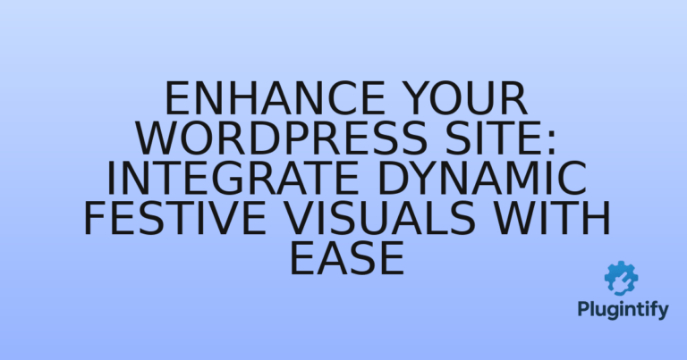 Read more about the article Enhance Your WordPress Site: Integrate Dynamic Festive Visuals with Ease