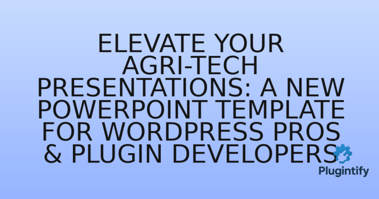 Read more about the article Elevate Your Agri-Tech Presentations: A New PowerPoint Template for WordPress Pros & Plugin Developers
