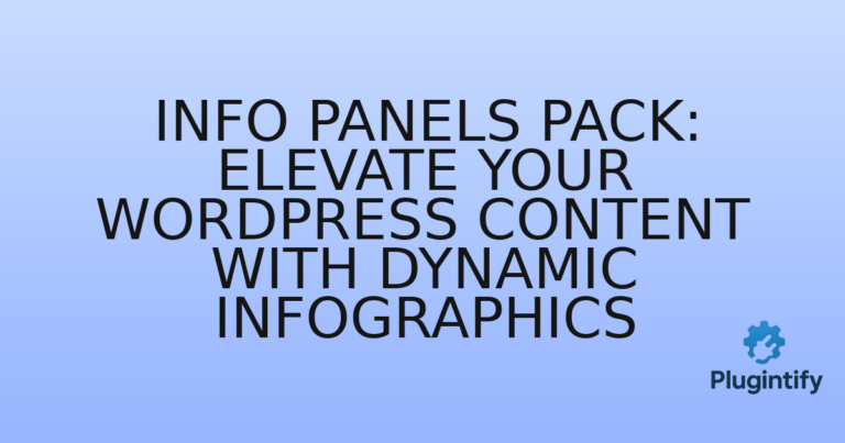 Read more about the article Info Panels Pack: Elevate Your WordPress Content with Dynamic Infographics