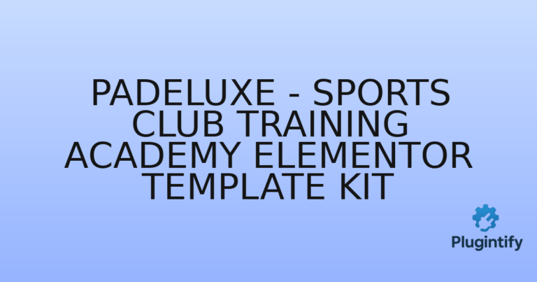 Read more about the article Padeluxe – Sports Club Training Academy Elementor Template Kit