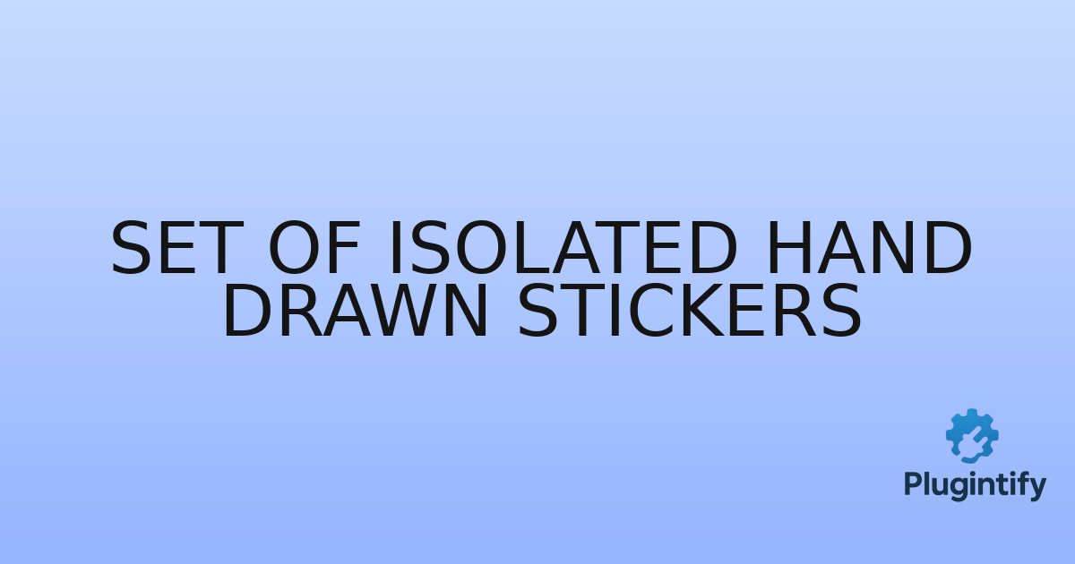 You are currently viewing Set of Isolated Hand Drawn Stickers