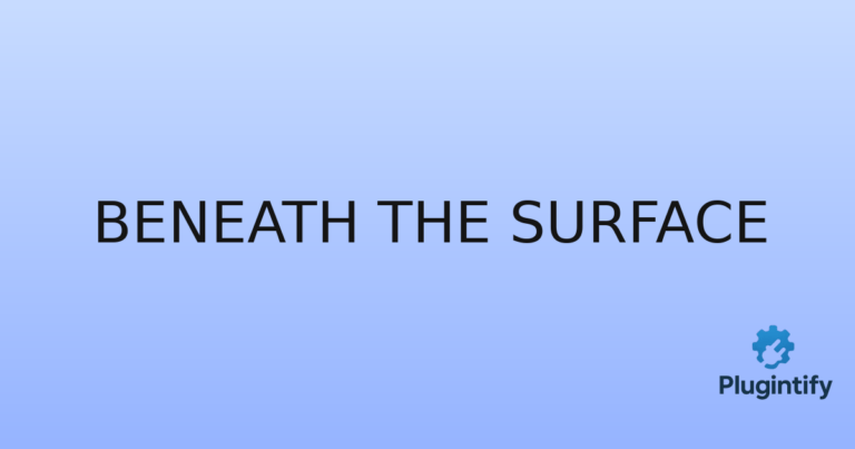 Read more about the article Beneath The Surface