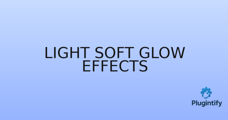 Read more about the article Light Soft Glow Effects