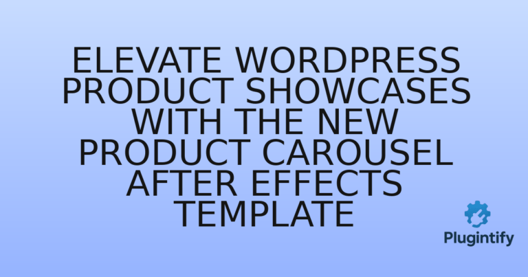 Read more about the article Elevate WordPress Product Showcases with the New Product Carousel After Effects Template