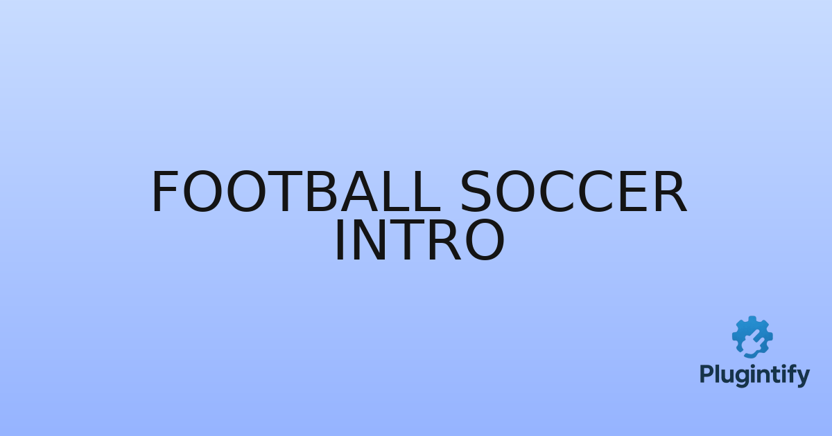 You are currently viewing Football Soccer Intro