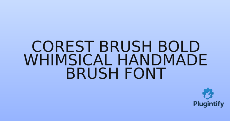 Read more about the article Corest Brush Bold Whimsical Handmade Brush Font