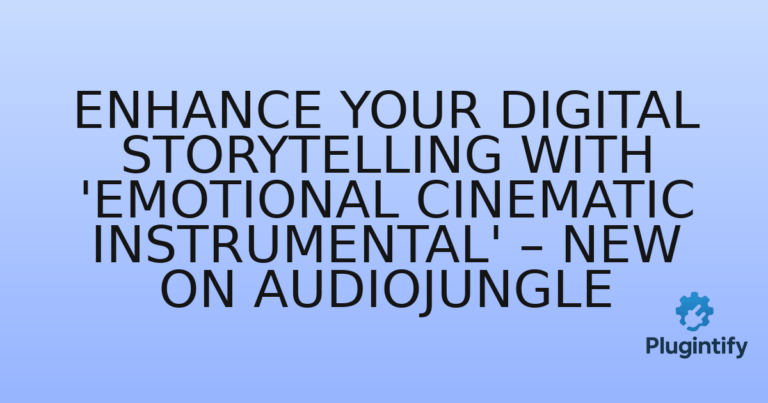 Read more about the article Enhance Your Digital Storytelling with ‘Emotional Cinematic Instrumental’ – New on Audiojungle