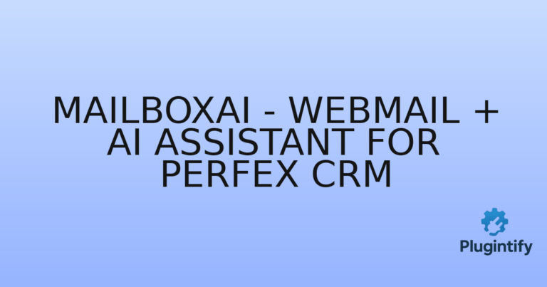 Read more about the article MailboxAI – Webmail + AI Assistant For Perfex CRM