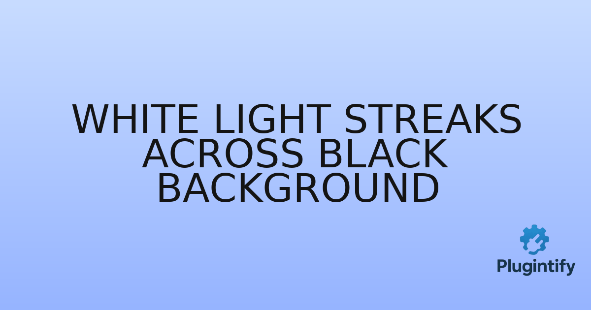 You are currently viewing White light streaks across black background