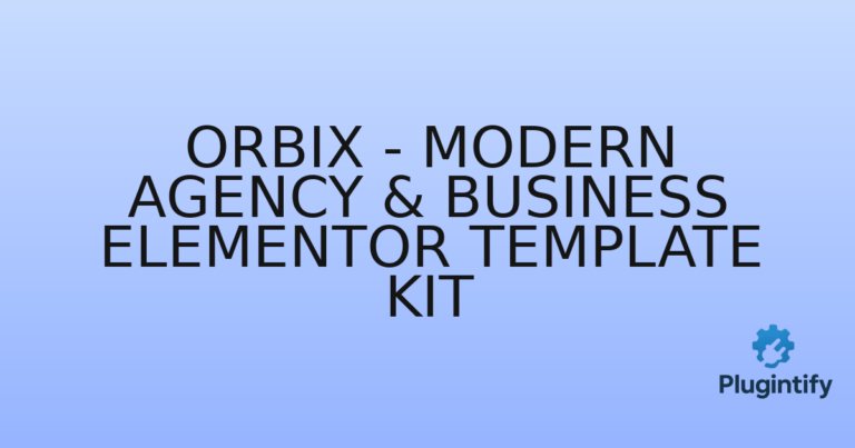 Read more about the article Orbix – Modern Agency & Business Elementor Template Kit