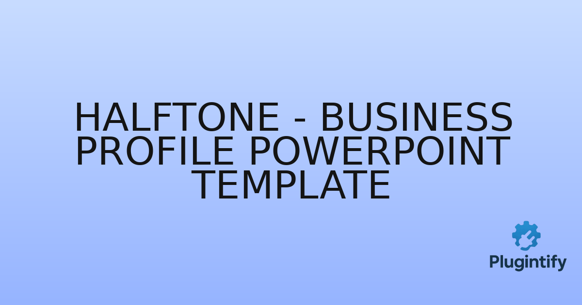 You are currently viewing Halftone – Business Profile Powerpoint Template