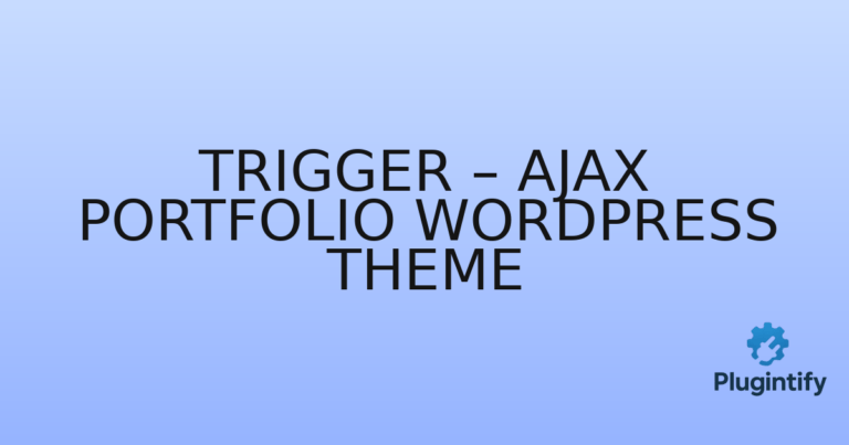Read more about the article Trigger – AJAX Portfolio WordPress Theme