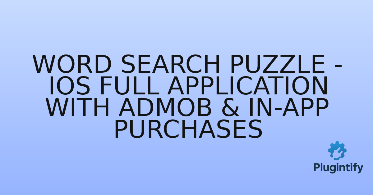 You are currently viewing Word Search Puzzle – iOS Full Application with AdMob & In-App Purchases