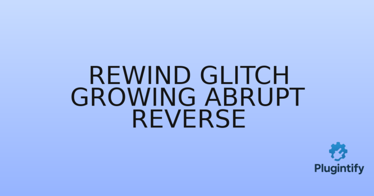 Read more about the article Rewind Glitch Growing Abrupt Reverse