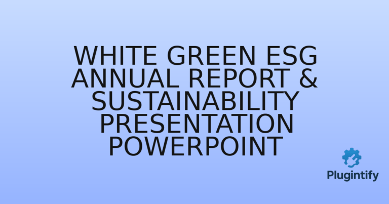 Read more about the article White Green ESG Annual Report & Sustainability Presentation PowerPoint